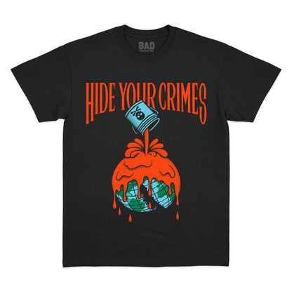 Hide Your Crimes Black Tee