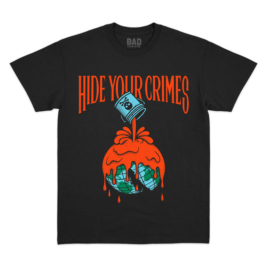 Hide Your Crimes Black Tee
